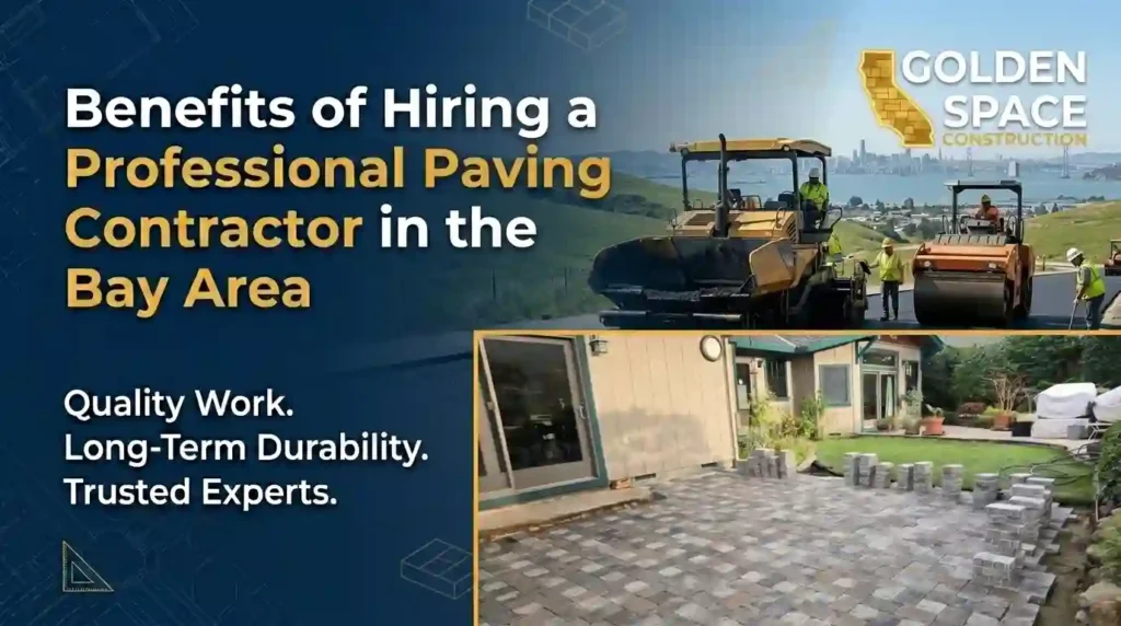 Benefits of Hiring a Professional Paving Contractor in the Bay Area